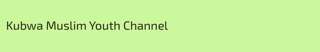 Kubwa Muslim Youth Channel